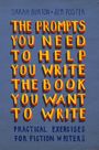 Sarah Burton: The Prompts You Need to Help You Write the Book You Want to Write, Buch