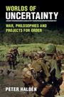 Peter Haldén: Worlds of Uncertainty, Buch