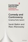 Marc Mierowsky: Comedy and Controversy, Buch