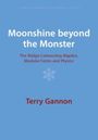 Terry Gannon: Moonshine Beyond the Monster, Buch