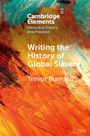 Trevor Burnard: Writing the History of Global Slavery, Buch