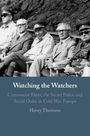 Henry Thomson: Watching the Watchers, Buch