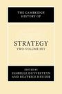 : The Cambridge History of Strategy 2 Volume Hardback Set, Buch