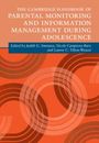 : The Cambridge Handbook of Parental Monitoring and Information Management During Adolescence, Buch