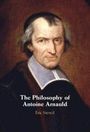Eric Stencil: The Philosophy of Antoine Arnauld, Buch