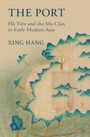 Xing Hang: The Port, Buch