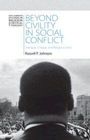 Russell P. Johnson: Beyond Civility in Social Conflict, Buch