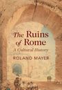 Roland Mayer: The Ruins of Rome, Buch