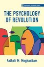 Fathali M Moghaddam: The Psychology of Revolution, Buch