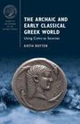 Titel: "THE ARCHAIC AND EARLY CLASSICAL GREEK WORLD", darunter eine antike Münze mit einem Profilkopf.