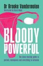 Brooke Vandermolen: Bloody Powerful, Buch