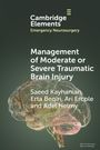 Adel Helmy: Management of Moderate or Severe Traumatic Brain Injury, Buch