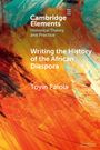 Toyin Falola: Writing the History of the African Diaspora, Buch