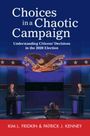 Kim L. Fridkin: Choices in a Chaotic Campaign, Buch