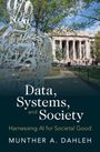 Munther A Dahleh: Data, Systems, and Society, Buch