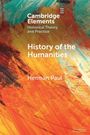„Cambridge Elements“, „Historical Theory and Practice“, „History of the Humanities“, „Herman Paul“. Bunte Malerei in Orange- und Blautönen.