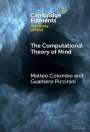 Matteo Colombo (Universiteit van Tilburg, The Netherlands): The Computational Theory of Mind, Buch