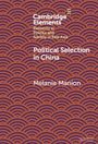 Melanie Manion: Political Selection in China, Buch