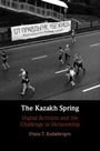 Diana T Kudaibergen: The Kazakh Spring, Buch