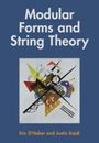 Eric D'Hoker: Modular Forms and String Theory, Buch