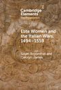 Susan Broomhall: Elite Women and the Italian Wars, 1494-1559, Buch