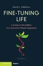 David C Henshall: Fine-Tuning Life, Buch