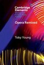 Toby Young: Opera Remixed, Buch