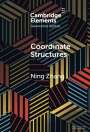 Ning Zhang (National Chung Cheng University, Taiwan): Coordinate Structures, Buch