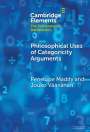 Penelope Maddy (University of California, Irvine): Philosophical Uses of Categoricity Arguments, Buch