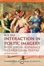 M. S. Silk: Interaction in Poetic Imagery, Buch