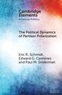 Edward G. Carmines: The Political Dynamics of Partisan Polarization, Buch