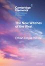 Ethan Doyle White: The New Witches of the West, Buch