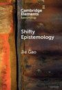 Text: "Cambridge Elements Epistemology Shifty Epistemology Jie Gao." Hintergrund: Rostige Metalloberfläche mit roten und braunen Tönen.