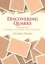 George Zweig: Discovering Quarks, Buch