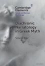Silvio Bar: Diachronic Narratology in Greek Myth, Buch