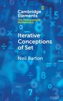 Neil Barton: Iterative Conceptions of Set, Buch