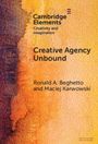 Ronald A Beghetto: Creative Agency Unbound, Buch