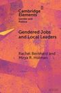 Rachel Bernhard: Gendered Jobs and Local Leaders, Buch