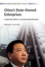 Wendy Leutert: China's State-Owned Enterprises, Buch