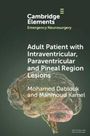 Mohamed Dablouk: Adult Patient with Intraventricular, Paraventricular and Pineal Region Lesions, Buch