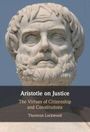 Thornton Lockwood: Aristotle on Justice, Buch