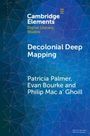 Patricia Palmer: Decolonial Deep Mapping, Buch