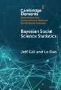 Jeff Gill: Bayesian Social Science Statistics, Buch