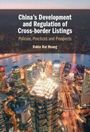 Robin Huang: China's Development and Regulation of Cross-border Listings, Buch