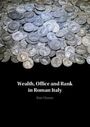 Bart Danon: Wealth, Office and Rank in Roman Italy, Buch