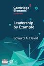 Edward A David: Leadership by Example, Buch