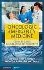 "Oncologic Emergency Medicine: Clinical Cases Illustrating Key Concepts" von Angela Bray Lindsay und Monica Kathleen Wattana. Oben diskutieren medizinisches Personal in einem Krankenhauszimmer.