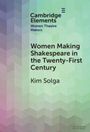 Kim Solga: Women Making Shakespeare in the Twenty-First Century, Buch