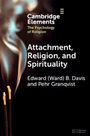 Edward B. Davis ): Attachment, Religion, and Spirituality, Buch