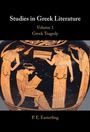 P E Easterling: Studies in Greek Literature: Volume 1, Greek Tragedy, Buch
